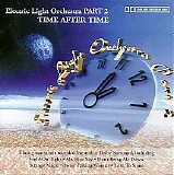 Electric Light Orchestra Part II - Time After Time