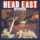 Head East - Gettin' Lucky