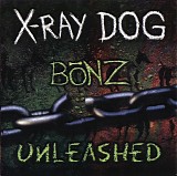 X-Ray Dog - XRCD02 - Bonz Unleashed