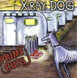 X-Ray Dog - XRCD03 - Prime Cuts