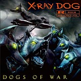 X-Ray Dog - Dogs Of War II