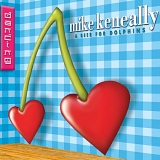 Keneally, Mike - Dancing With Myself