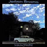 Jackson Browne - Late for the Sky