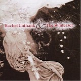 Rachel Unthank & The Winterset - The Bairns