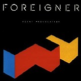 Foreigner - Agent Provocateur