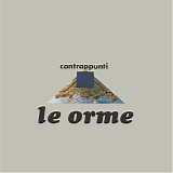 Le Orme - Contrappunti