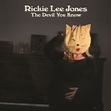 Rickie Lee Jones - The Devil You Know