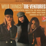 The Ventures - Wild Things ! (Remastered)