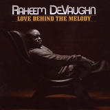 Raheem DeVaughn - Love Behind The Melody
