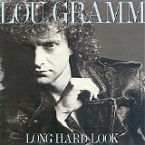 Lou Gramm - Long Hard Look