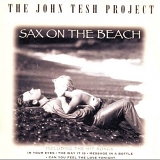 The John Tesh Project - Sax on the Beach