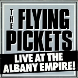 The Flying Pickets - Live at the Albany Empire