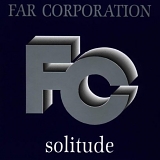 Far Corporation - Solitude