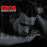 Eros Ramazzotti - Eros