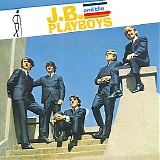 J.B. and the Playboys - Anthology