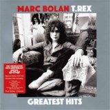 Marc Bolan & T.Rex - Marc Bolan & T.Rex Greatest Hits