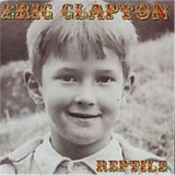 Eric Clapton - Reptile