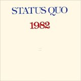 Status Quo - 1982