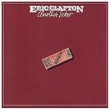Eric Clapton - Another Ticket