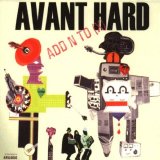 Add N To (X) - Avant Hard