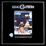 Eric Clapton - No Reason To Cry