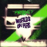 The Prodigy - World's On Fire [Live]
