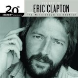 Eric Clapton - 20th Century Masters The Millennium Collection The Best Of Eric Clapton