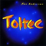 Jon Anderson - Toltec