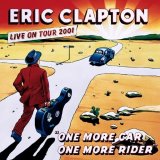Eric Clapton - One More Car, One More Rider