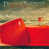 Dream Theater - Greatest Hit (...And 21 Other Pretty Cool Songs)