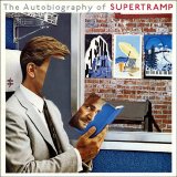 Supertramp - The Autobiography Of Supertramp