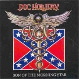 Doc Holliday - Son Of The Morning Star