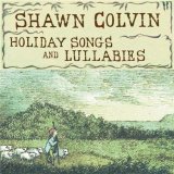 Shawn Colvin - Holiday Songs And Lullabies