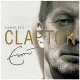 Eric Clapton - Complete Clapton