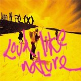 Add N To (X) - Loud Like Nature