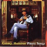 George Harrison - Pirate Songs