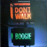 Various artists - Don't Walk, Boogie