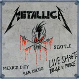 Metallica - Live Shit Binge And Purge