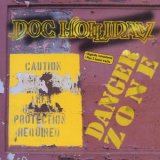 Doc Holliday - Danger Zone