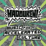 Hadouken! - Music For An Accelerated Culture