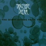 Tangerine Dream - The Seven Letters From Tibet
