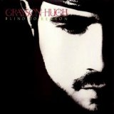 Grayson Hugh - Blind To Reason