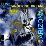 Tangerine Dream - Arizona Live '92