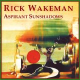 Rick Wakeman - Aspirant Sunshadows