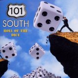 101 South - Roll Of The Dice