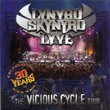 Lynyrd Skynyrd - Lyve Vicious Cycle Tour