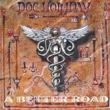 Doc Holliday - A Better Road