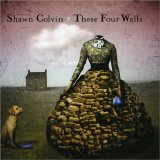 Shawn Colvin - These Four Walls