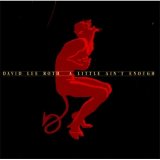 David Lee Roth - A Little Ain't Enough