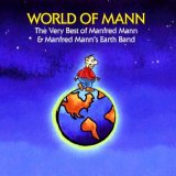 Manfred Mann - World Of Mann The Very Best Of Manfred Mann & Manfred Mann's Earth Band